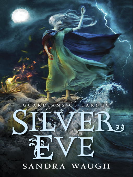 Title details for Silver Eve by Sandra Waugh - Available